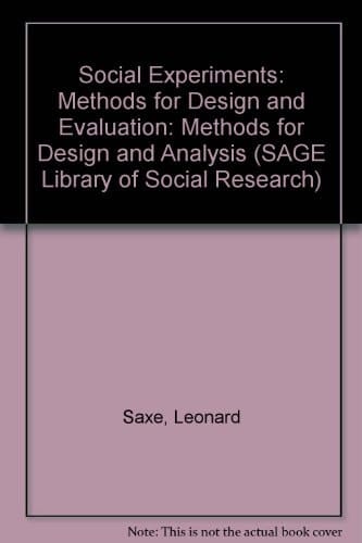 Social Experiments Methods for Design and Evaluation