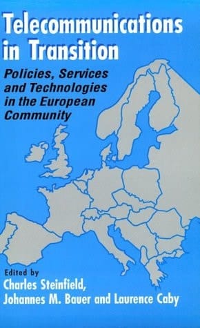 Telecommunications in Transition: Policies, Services and Technologies in the European Community