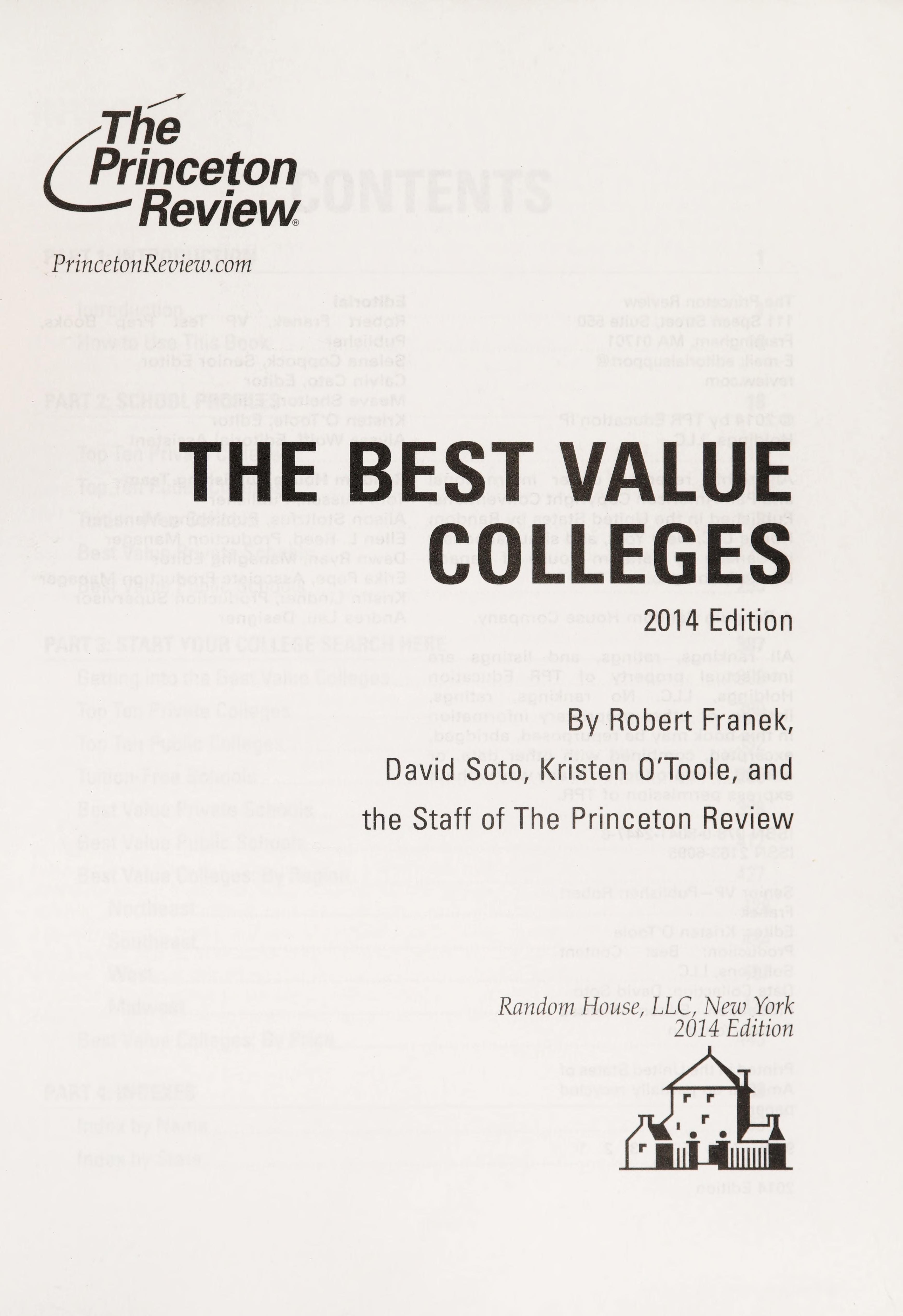 The Best Value Colleges, 2014 Edition The 150 Best-Buy Schools and What It Takes to Get In