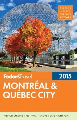 Fodor's 2016 Montréal & Québec City
