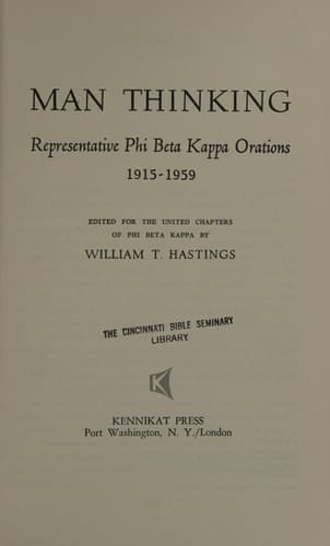 Man Thinking: Representative Phi Beta Kappa Orations, 1915-1959