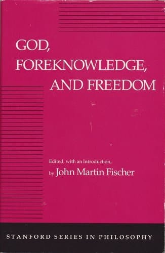 God, Foreknowledge, and Freedom