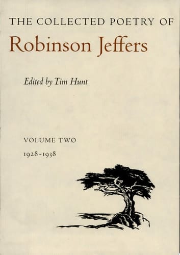 The Collected Poetry of Robinson Jeffers Volume Two: 1928-1938