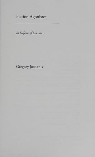 Fiction Agonistes: In Defense of Literature