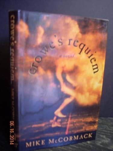 Crowe's Requiem A Novel