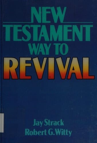New Testament Way to Revival