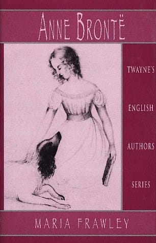 Anne Bronte (English Authors Series)