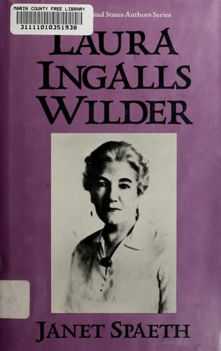Laura Ingalls Wilder (Twayne's United States Authors Series)