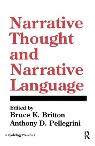 Narrative Thought and Narrative Language (Cog Studies Grp of the Inst for Behavioral Research at UGA)