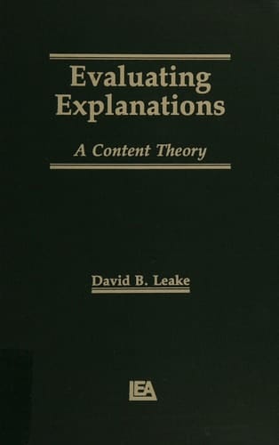 Evaluating Explanations: A Content Theory (Artificial Intelligence Series)