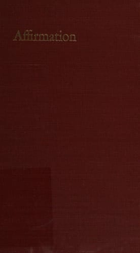 Affirmation: A Bilingual Anthology, 1919-1966