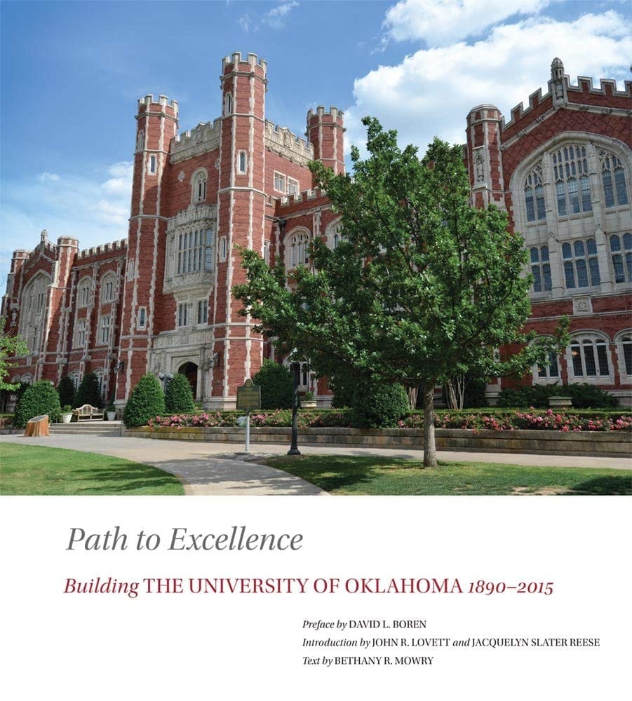 Path to Excellence Building the University of Oklahoma, 1890-2015