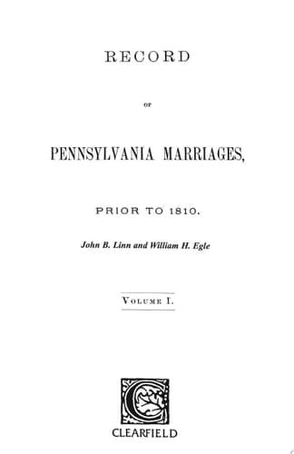 Record of Pennsylvania Marriages Prior to 1810