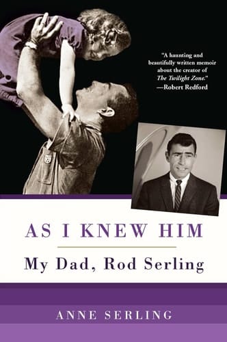 As I Knew Him My Dad, Rod Serling