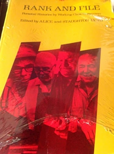 Rank and File Personal Histories by Working Class Organisers
