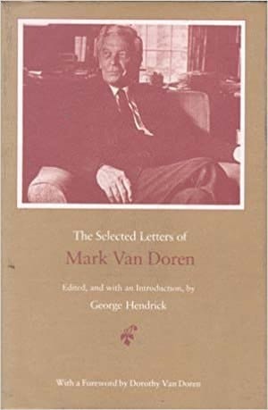The Selected Letters of Mark Van Doren