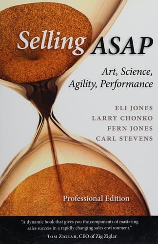 Selling ASAP Art, Science, Agility, Performance