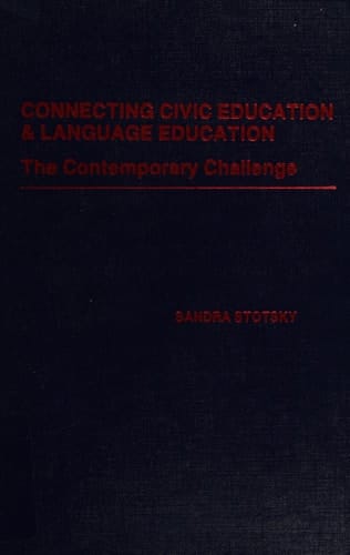 Connecting Civic Education & Language Education The Contemporary Challenge