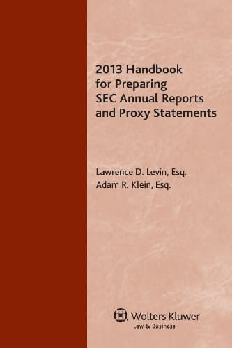 2013 Handbook for Preparing SEC Annual Reports and Proxy Statements