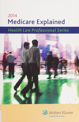 Medicare Explained, 2014 Edition