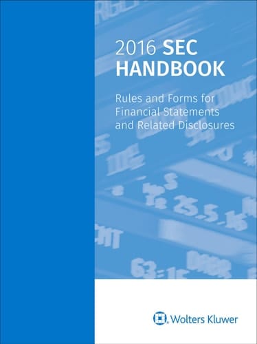 SEC Handbook Rules and Forms for Financial Statements - 2016