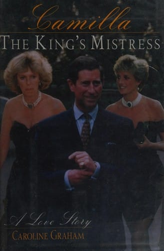 Camilla: The King's Mistress: A Love Story