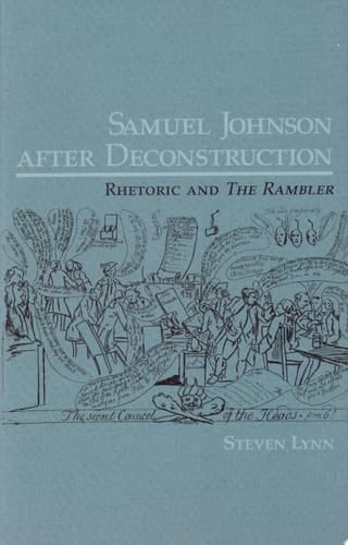 Samuel Johnson After Deconstruction Rhetoric and the Rambler