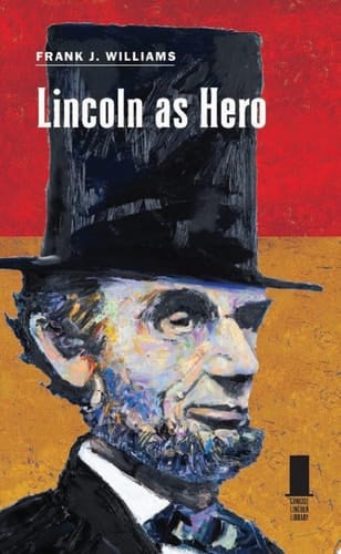 Lincoln as Hero