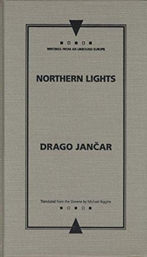 Northern Lights (Writings From An Unbound Europe)