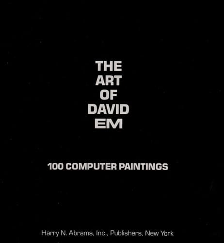 The Art of David Em: 100 Computer Paintings