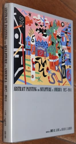Abstract Painting and Sculpture in America, 1927-1944
