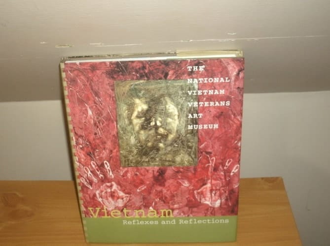 Vietnam Reflexes and Reflections