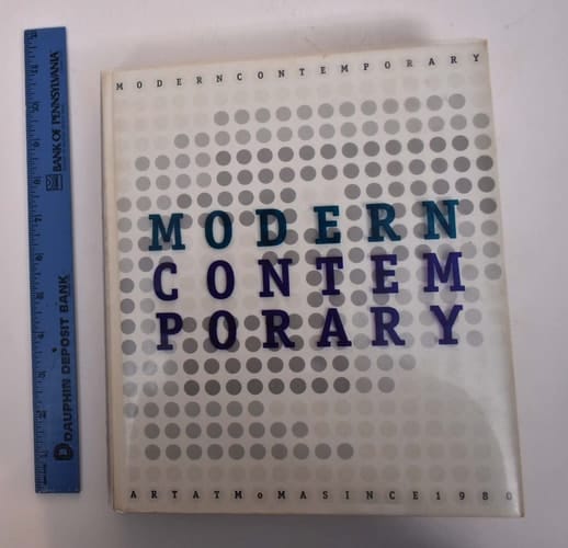 Modern Contemporary: Aspects of Art at Moma Since 1980