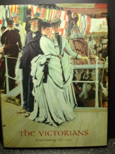 The Victorians: British Painting, 1837-1901