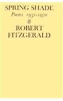 Spring Shade; Poems, 1931-1970.
