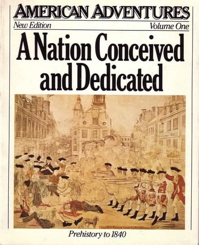 A Nation Conceived and Dedicated Prehistory to 1840