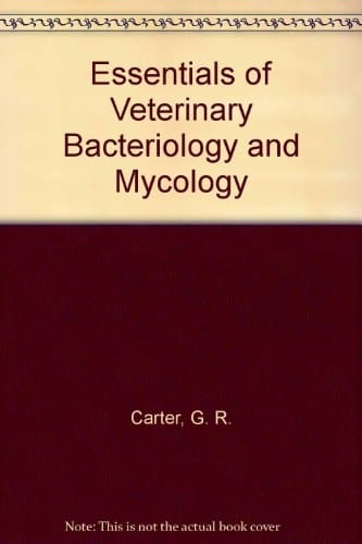 Essentials of Veterinary Bacteriology and Mycology