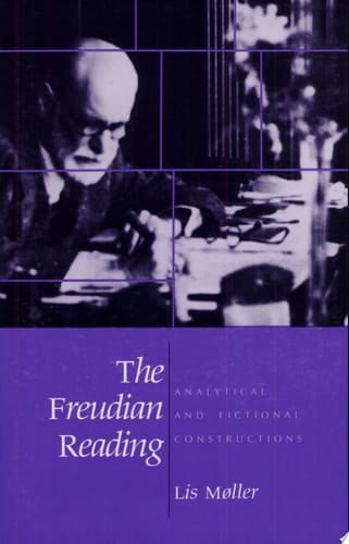 The Freudian Reading Analytical and Fictional Constructions