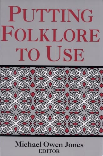 Putting Folklore to Use