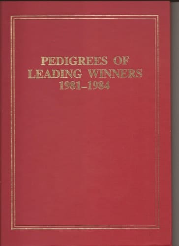 Pedigrees of Leading Winners, 1981-1984