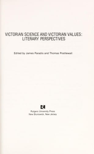 Victorian Science and Victorian Values: Literary Perspectives