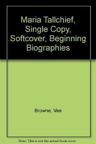 Maria Tallchief, Single Copy, Softcover, Beginning Biographies