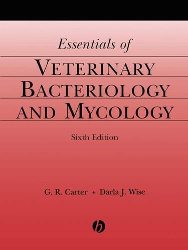 Essentials of Veterinary Bacteriology and Mycology