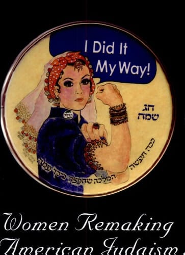 Women Remaking American Judaism