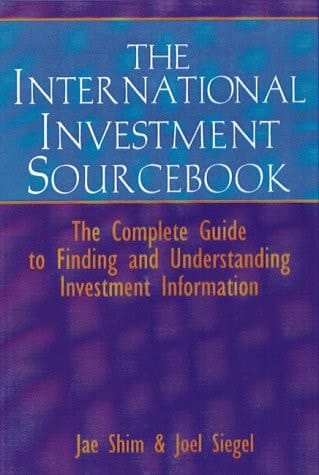 Investment Sourcebook The Complete Guide to Finding and Understanding Investment Information