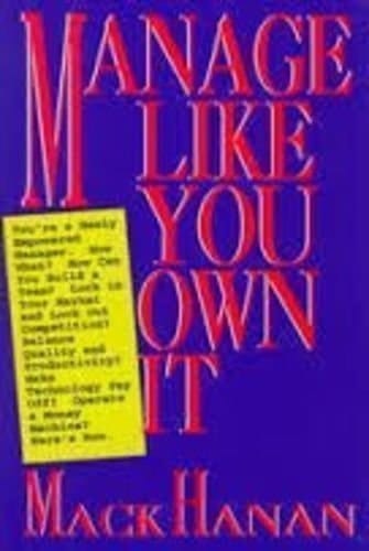Manage Like You Own it