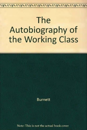 The Autobiography of the Working Class