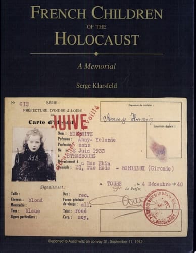 French Children of the Holocaust A Memorial