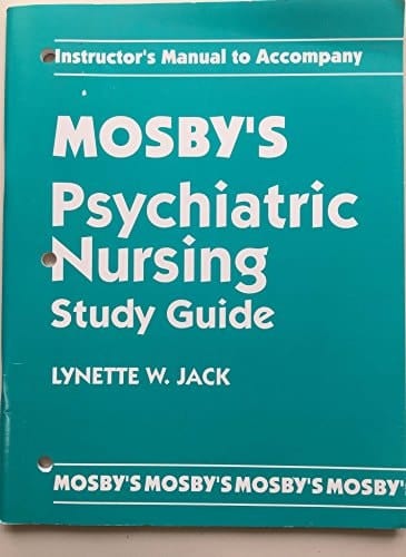 Mosby's Psychiatric Nursing Study Guide Instructor's Resource Manual