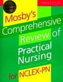 Mosby's Comprehensive Review of Practical Nursing